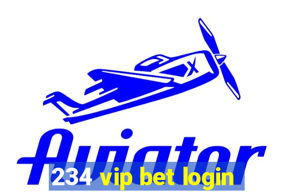 234 vip bet login